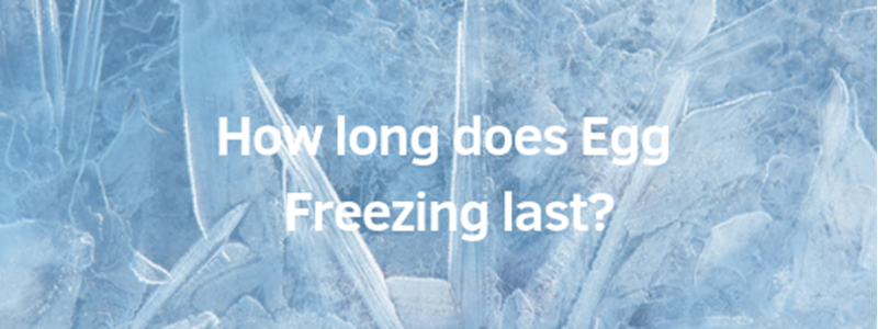How long does egg freezing last?